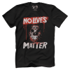 No Lives Matter - October 2018 Club AAF Exclusive Design