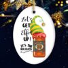 Funny Alcohol Lets get Effed up It’s the Holidays Whisky Elf Theme Christmas Ornament