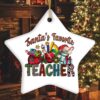 Santa’s Favorite Teacher Fun Holiday Christmas Ornament