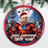 Make Christmas Great Again Donald Trump Ornament