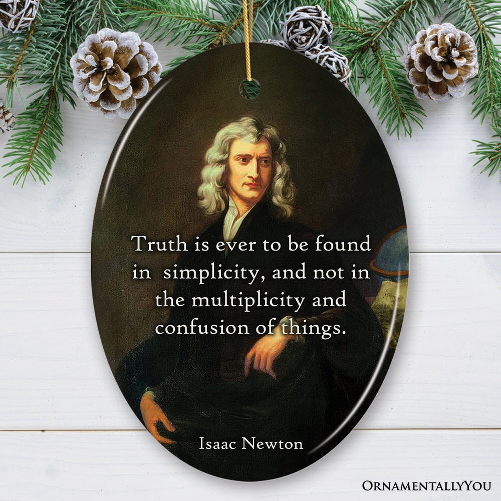 For_Product-01_Wise_Words_of_Issac_Newton_Ornament_Truth_In_Simplicity_Quote_Gift_and_Keepsake_Mockup_Group-05.jpg
