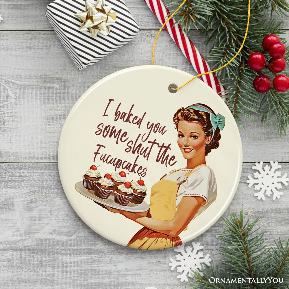 For_Product-02_I_Baked_You_Some_Shut_The_Fucupcakes_Ornament_Quirky_and_Fun_Retro_Kitchen_Decor_3D_Realistic_Mockup-10.jpg