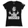 You Missed (Ladies)