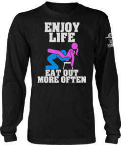 Enjoy Life Long Sleeve