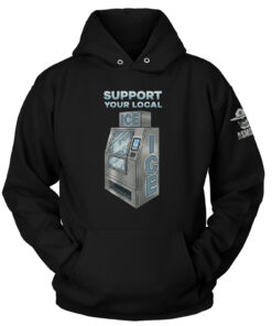 Support Your Local Ice Hoodie
