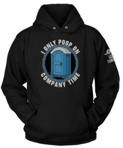 Poop On Company Time Hoodie