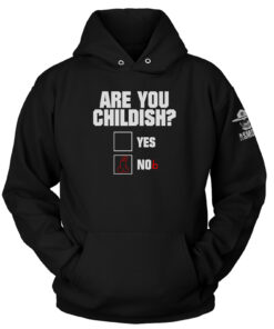 Are You Childish Hoodie