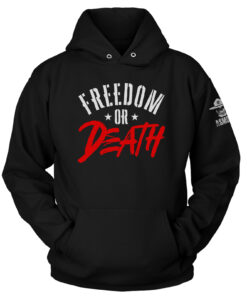 Freedom or Death Hoodie