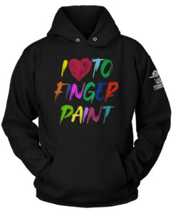 I Love To Finger Paint Hoodie