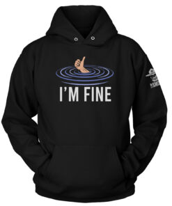 I'm Fine Hoodie