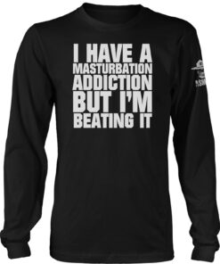 Masturbation Addiction Long Sleeve