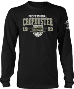 Professional Crop Duster Long Sleeve