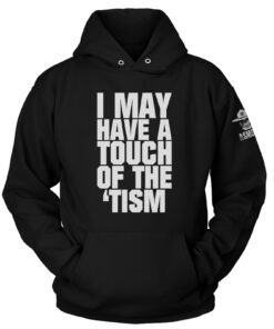 Touch of the Tism Hoodie