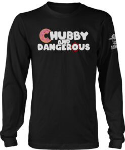 Chubby And Dangerous Long Sleeve