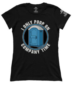 Poop On Company Time (Ladies)