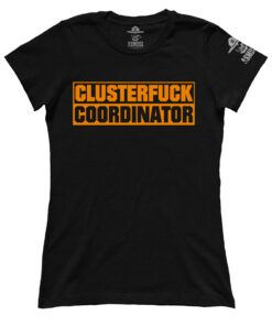 Clusterfuck Coordinator (Ladies)