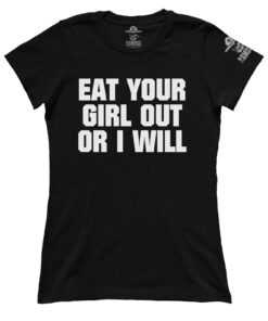 Eat Your Girl Out (Ladies)